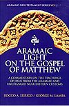 Aramaic Light on the Gospel of Matthew