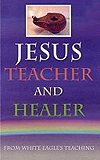 Jesus, Teacher and Healer